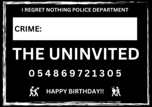 Novelty Mugshot Crime Card - The Uninvited
