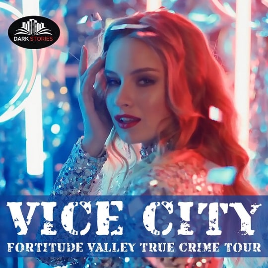 Vice City - Fortitude Valley True Crime Tour